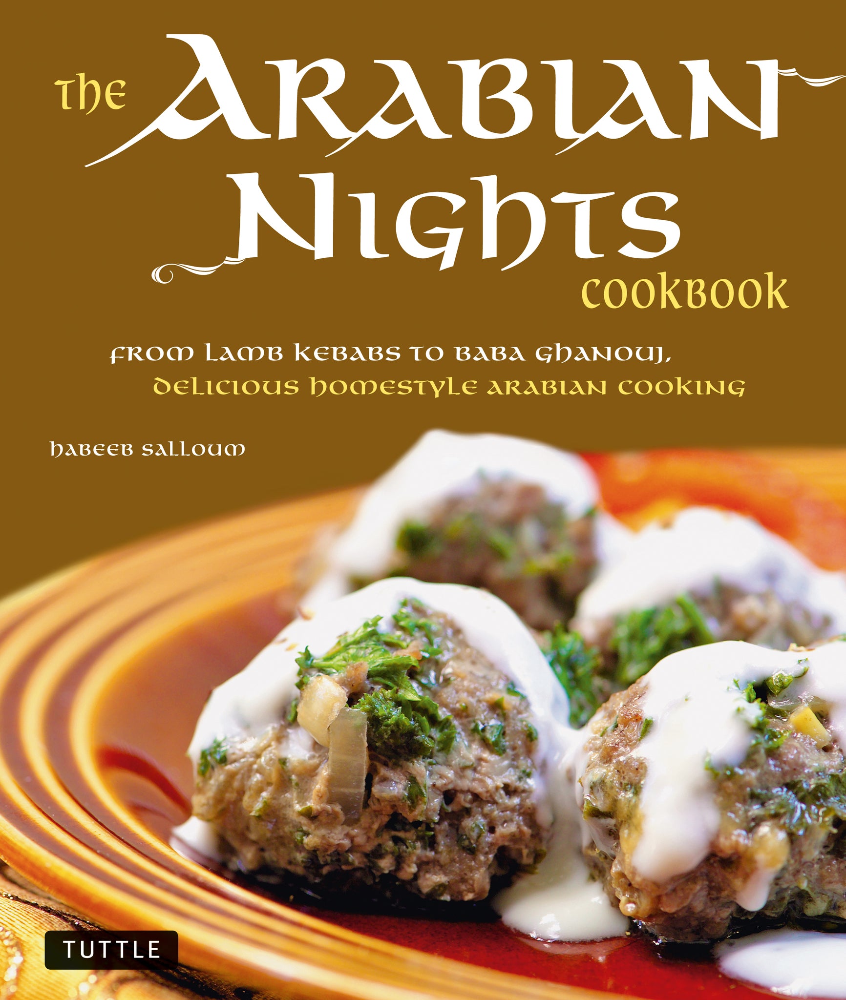 Cover image for The Arabian Nights Cookbook ISBN 9780804841023